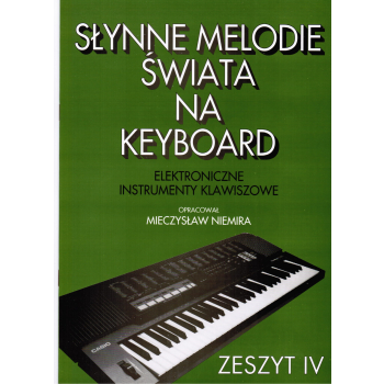 Słynne melodie świata na keyboard cz.4 M. Niemira
