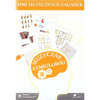 PRO ART 100 muzycznych zagadek T. Trojanowski